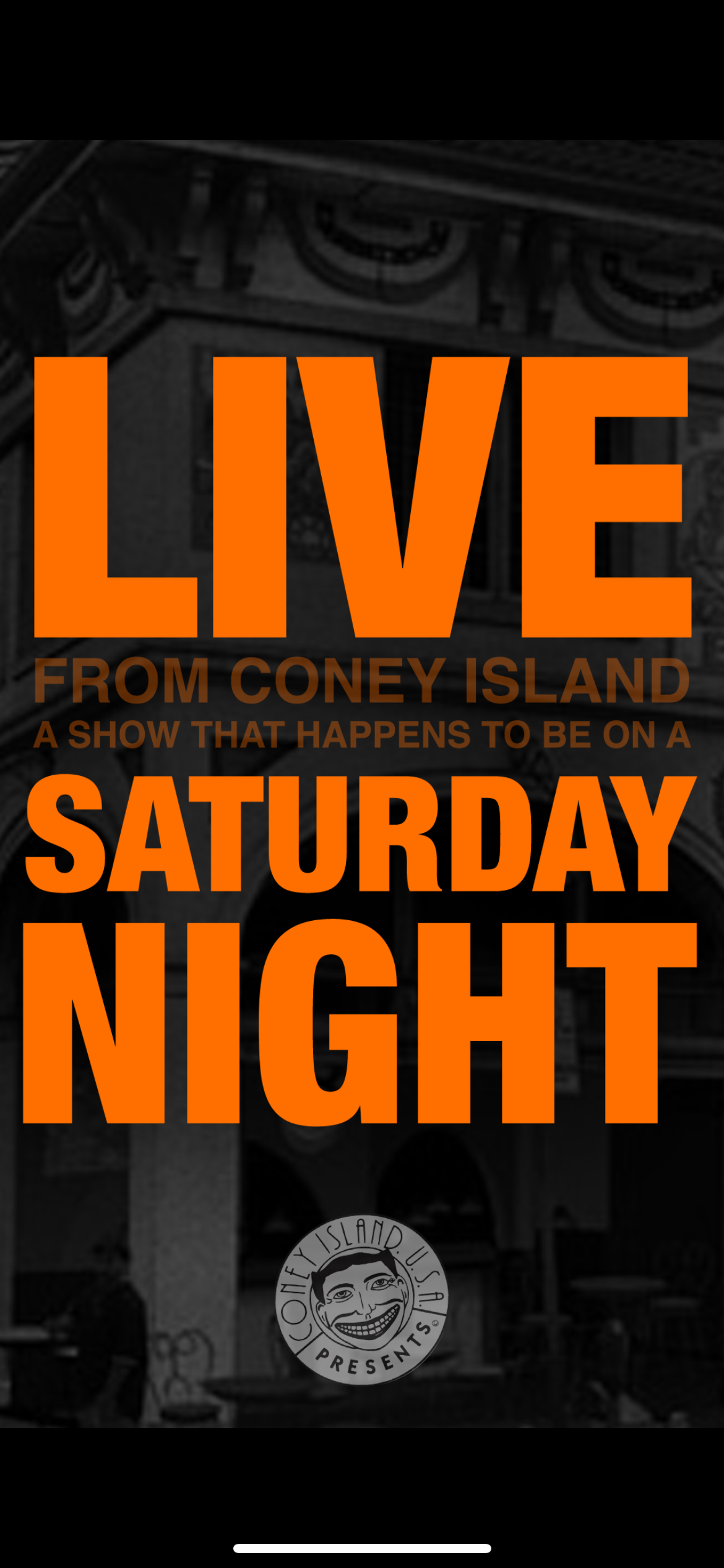 Little Brooklyn Presents: LIVE From Coney Island A show that happens to be on a  SATURDAY NIGHT